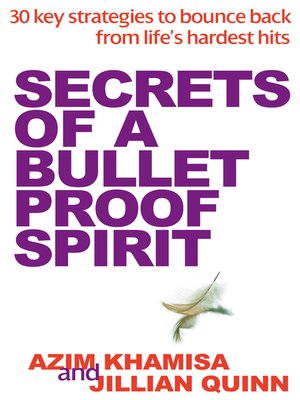 cover image of Secrets of a Bullet-proof Spirit